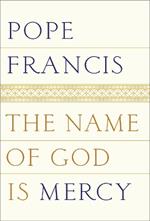 The Name of God Is Mercy