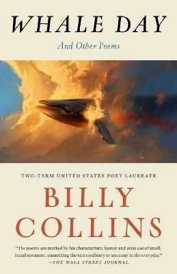 Whale Day: And Other Poems - Billy Collins - cover
