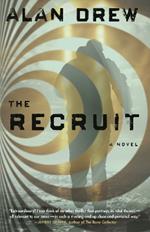 The Recruit: A Novel