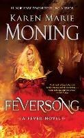 Feversong: A Fever Novel - Karen Marie Moning - cover
