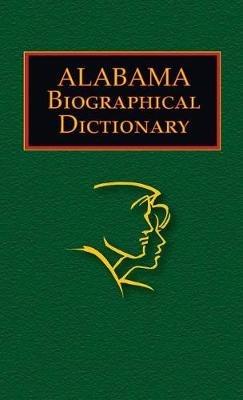 Alabama Biographical Dictionary - Jan Onofrio - cover