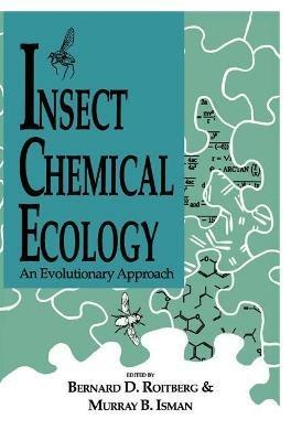 Insect Chemical Ecology: An Evolutionary Approach - cover