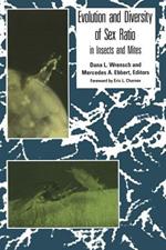 Evolution and Diversity of Sex Ratio: in Insects and Mites