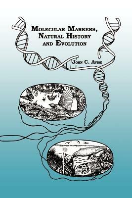 Molecular Markers, Natural History and Evolution - J. C. Avise - cover
