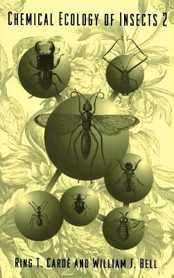 Chemical Ecology of Insects 2 - R.T. Carde,W.J. Bell - cover