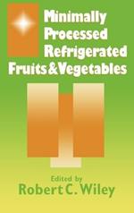 Minimally Processed Refrigerated Fruits & Vegetables