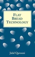 Flat Bread Technology