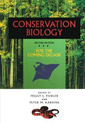 Conservation Biology: For the Coming Decade - cover