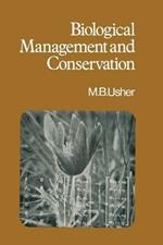 Biological Management and Conservation: Ecological Theory, Application and Planning