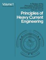 Principles of Heavy Current Engineering