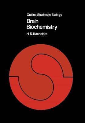 Brain Biochemistry - H. S. Bachelard - cover