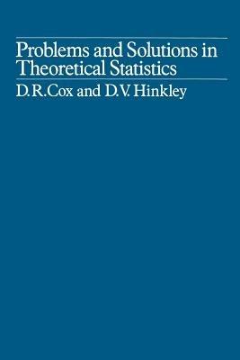 Problems and Solutions in Theoretical Statistics - David Cox - cover