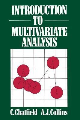 Introduction to Multivariate Analysis - C. Chatfied,A. J. Collins - cover
