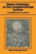 Biopsy Pathology of the Lymphoreticular System