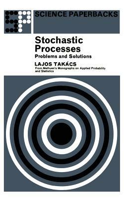 Stochastic Processes Problems and Solutions - L. Takacs - cover
