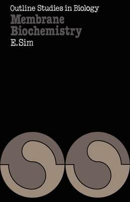 Membrane Biochemistry - Edith Sim - cover