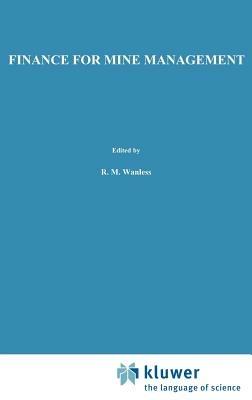 Finance for Mine Management - R.M. Wanless - cover