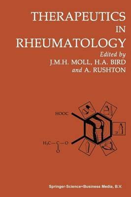 Therapeutics in Rheumatology - H. A. Bird,J. M. H. Moll,A. Rushton - cover
