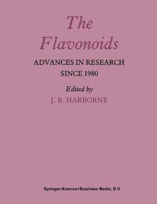The Flavonoids: Advances in Research since 1980 - J. B. Harborne - cover