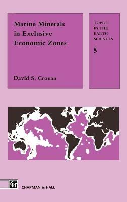 Marine Minerals in Exclusive Economic Zones - D.S. Cronan - cover