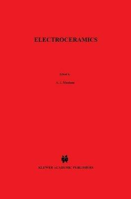 Electroceramics: Materials, Properties, Applications - T. Moulson,J. Herbert - cover