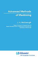Advanced Methods of Machining - J.A. McGeough - cover