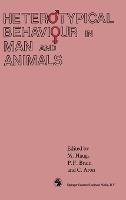 Heterotypical Behaviour in Man and Animals - cover