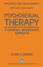 Psychosexual Therapy: A Cognitive-Behavioural Approach