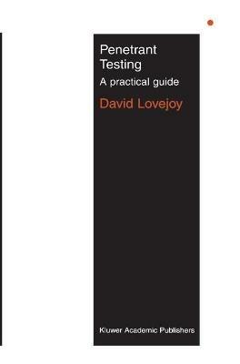 Penetrant Testing: A practical guide - M.J. Lovejoy - cover