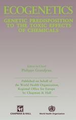 Ecogenetics: Genetic predisposition to toxic effects of chemicals