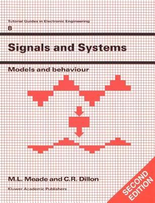 Signals and Systems - M.L. Meade,C.R. Dillon - cover