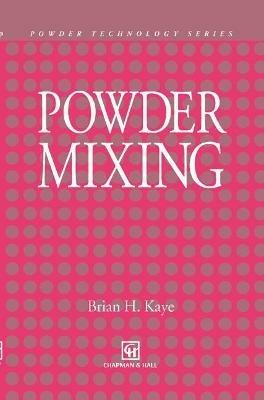 Powder Mixing - B.H. Kaye - cover