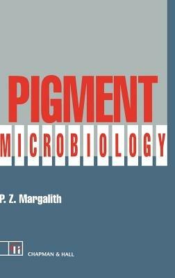 Pigment Microbiology - P. Margalith - cover