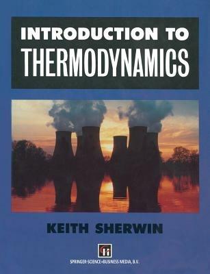 Introduction to Thermodynamics - K. Sherwin - cover
