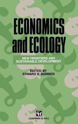 Economics and Ecology: New frontiers and sustainable development - cover