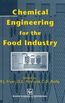 Chemical Engineering for the Food Industry - cover