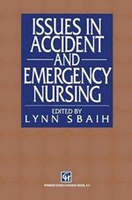 Issues in Accident and Emergency Nursing