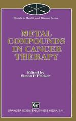 Metal Compounds in Cancer Therapy