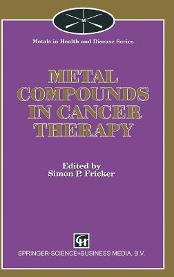 Metal Compounds in Cancer Therapy - cover