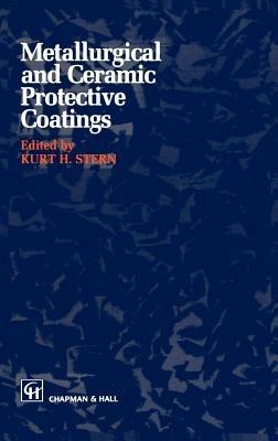 Metallurgical and Ceramic Protective Coatings - cover