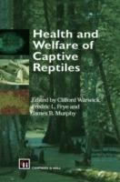 Health and Welfare of Captive Reptiles - cover