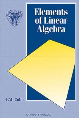 Elements of Linear Algebra - P.M. Cohn - cover