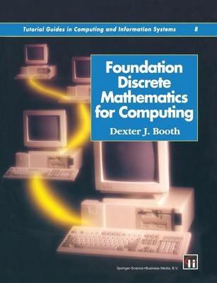 Foundation Discrete Mathematics for Computing - DEXTER J. BOOTH - cover