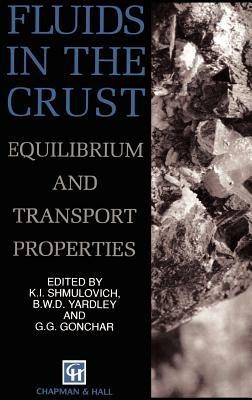 Fluids in the Crust: Equilibrium and transport properties - cover