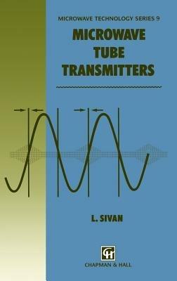 Microwave Tube Transmitters - L. Sivan - cover