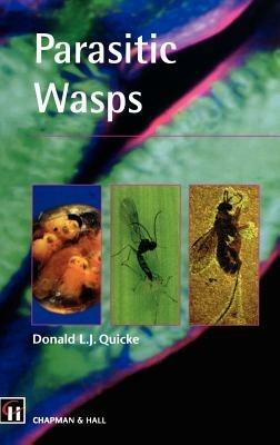 Parasitic Wasps - Donald L. Quicke - cover