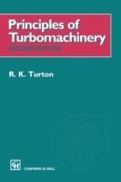 Principles of Turbomachinery - R.K. Turton - cover