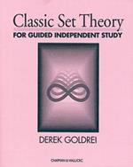 Classic Set Theory: For Guided Independent Study