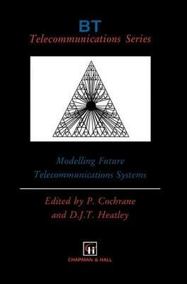 Modelling Future Telecommunications Systems - cover