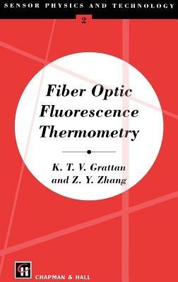 Fiber Optic Fluorescence Thermometry - Z.Y. Zhang,L.S. Grattan - cover